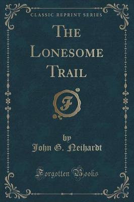 Book cover for The Lonesome Trail (Classic Reprint)