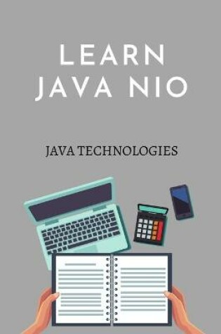 Cover of Learn Java Nio