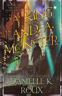 Book cover for A King and a Monster