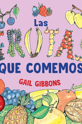 Cover of Las frutas que comemos