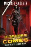 Book cover for A Reaper this Way Comes