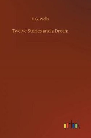 Cover of Twelve Stories and a Dream