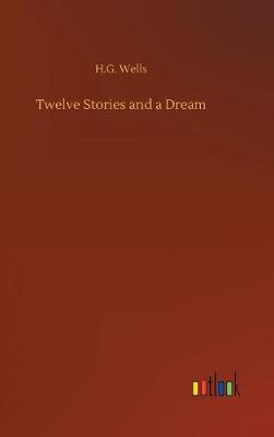 Cover of Twelve Stories and a Dream