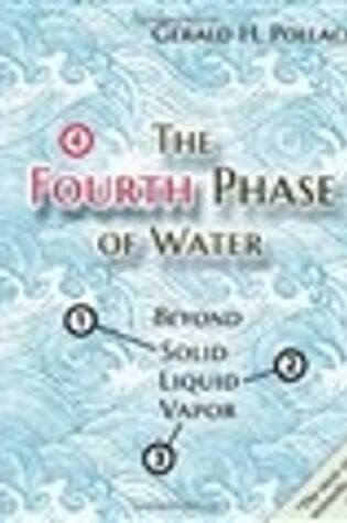 Cover of The Fourth Phase of Water