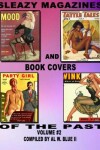 Book cover for Sleazy Magazines and Book Covers of the Past Volume #2
