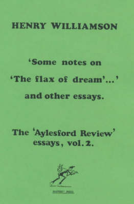 Book cover for Some Notes on "The Flax of Dream" and Other Essays