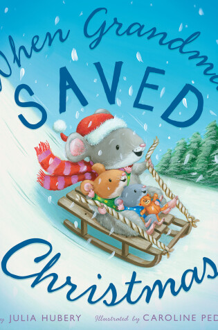 Cover of When Grandma Saved Christmas