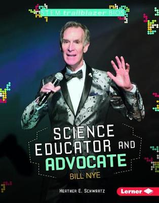 Book cover for Science Educator and Advocate Bill Nye