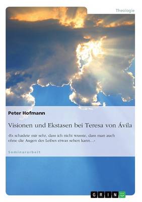 Book cover for Visionen und Ekstasen bei Teresa von Ávila