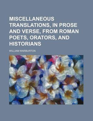 Book cover for Miscellaneous Translations, in Prose and Verse, from Roman Poets, Orators, and Historians