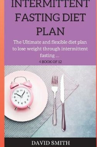 Cover of Intermittent Fasting Diet Plan