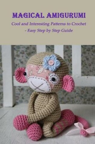 Cover of Magical Amigurumi