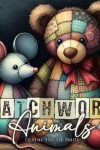 Book cover for Patchwork Animals Coloring Book for Adults