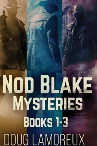 Cover of Nod Blake Mysteries - Books 1-3