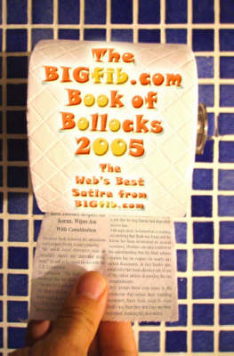 Book cover for The BIGfib Book Of Bollocks