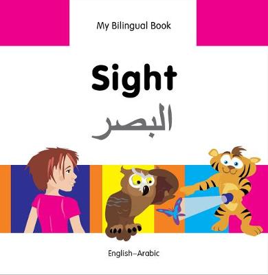 Book cover for My Bilingual Book -  Sight (English-Arabic)