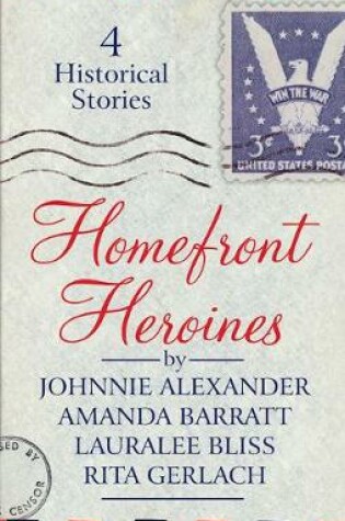 Cover of Homefront Heroines