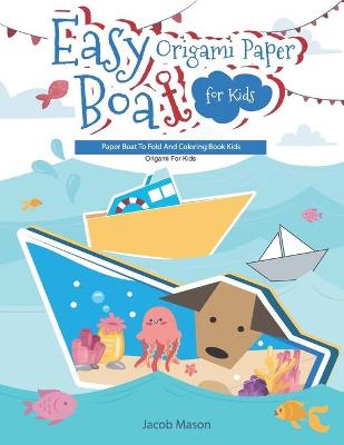 Book cover for Easy Origami Paper Boat for Kids