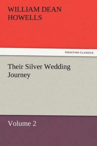 Cover of Their Silver Wedding Journey - Volume 2