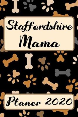 Book cover for STAFFORDSHIRE MAMA Planer 2020