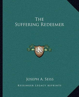 Book cover for The Suffering Redeemer