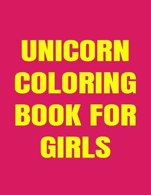Book cover for 53 Unicorn Coloring Pages for Girls