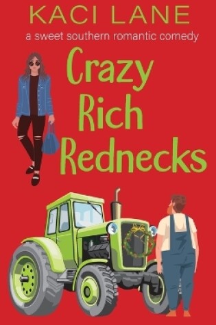 Cover of Crazy Rich Rednecks