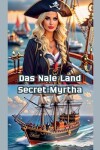 Book cover for Das Nale Land Secret Myrtha