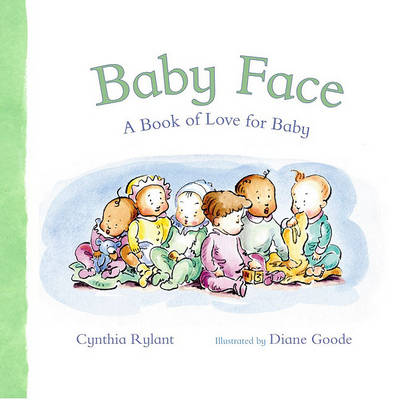 Book cover for Baby Face: A Book Of Love For Baby
