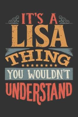 Book cover for Its A Lisa Thing You Wouldnt Understand