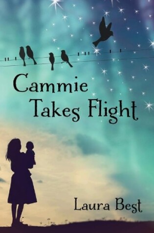 Cover of Cammie Takes Flight