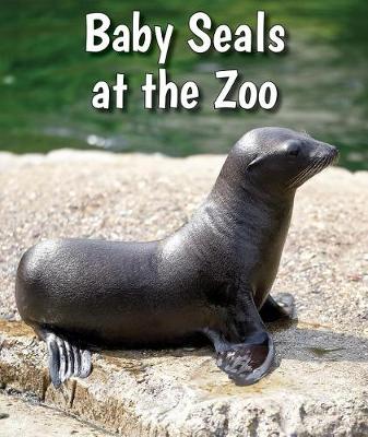 Book cover for Baby Seals at the Zoo