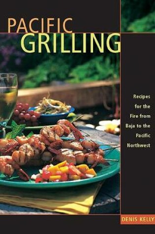 Cover of Pacific Grilling