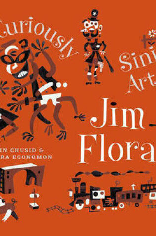 Cover of The Curiously Sinister Art Of Jim Flora