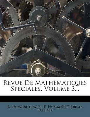 Book cover for Revue de Mathematiques Speciales, Volume 3...