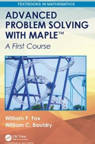 Cover of Advanced Problem Solving with Maple