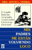 Book cover for Mis Padres Me Estan Volviendo Loco