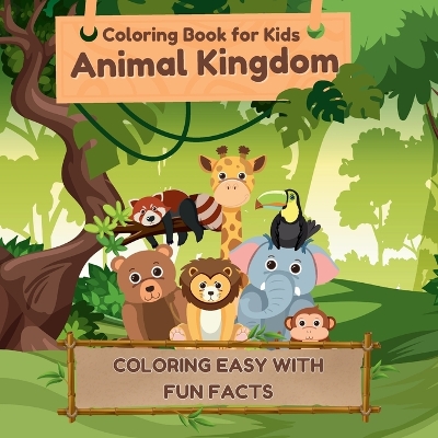 Book cover for Coloring Book for Kids Animal Kingdom