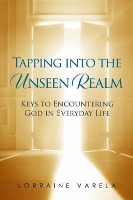 Book cover for Tapping Into the Unseen Realm