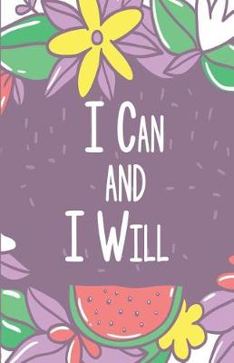 Book cover for I Can and I Will, Purple Little Garden (Composition Book Journal and Diary)