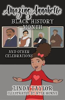 Book cover for Amazing Annabelle-Black History Month and Other Celebrations
