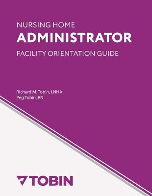 Cover of Nursing Home Administrator Facility Orientation Guide