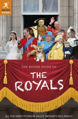 Cover of The Rough Guide to the Royals