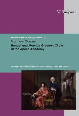 Book cover for Handel and Maurice Greenes Circle at the Apollo Academy