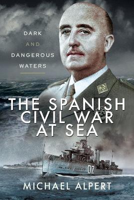 Book cover for The Spanish Civil War at Sea