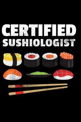 Book cover for Certified Sushiologist