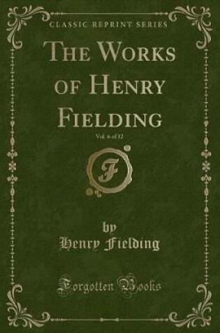 Cover of The History of Tom Jones, a Foundling, Vol. 4 (Classic Reprint)