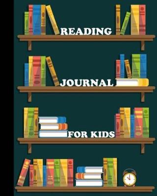 Cover of Reading Journal For Kids