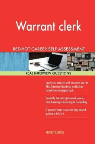 Cover of Warrant Clerk Red-Hot Career Self Assessment; 1184 Real Interview Questions