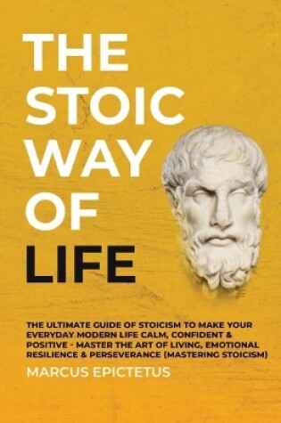 Cover of The Stoic way of Life